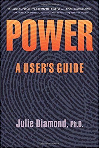 Power: A User's Guide by Julie Diamond, PhD
