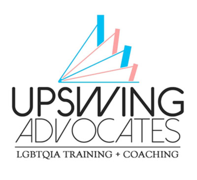 Upswing Advocates: LGBTQIA Training + Coaching